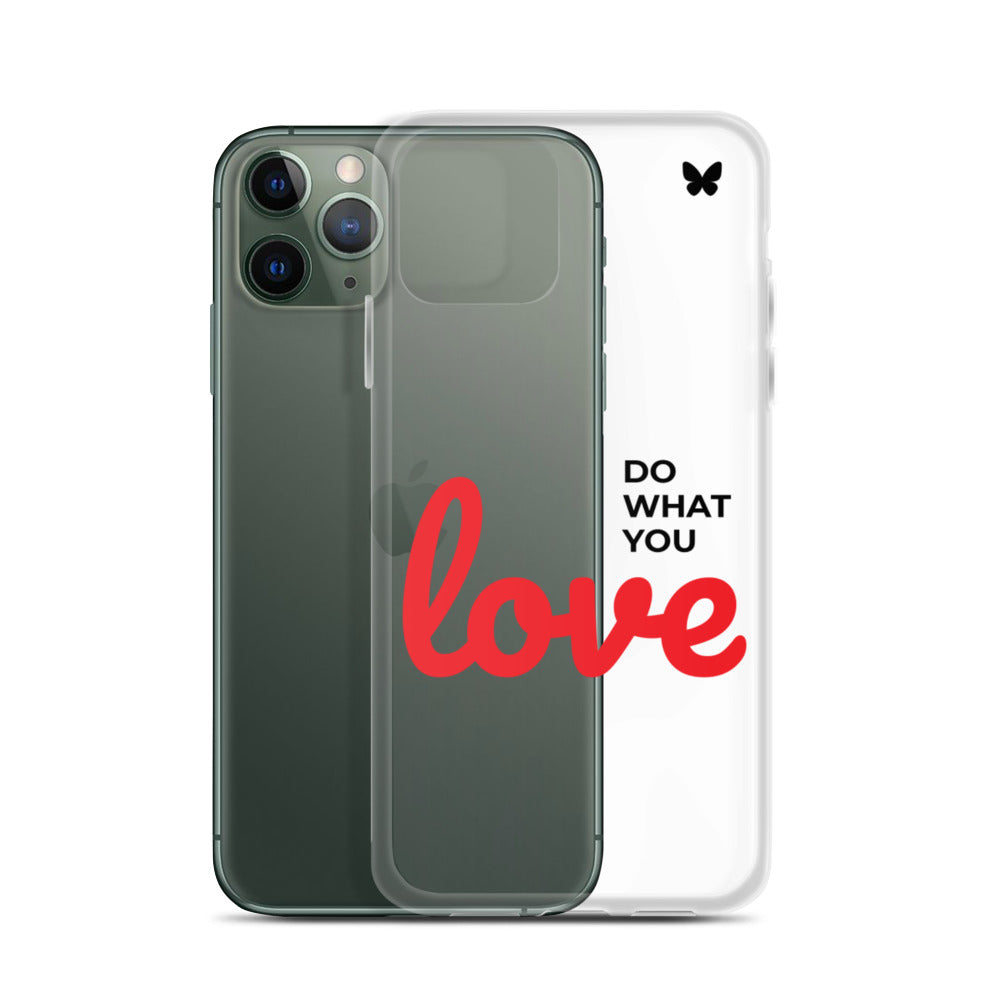 Do What You Love Clear iPhone Case