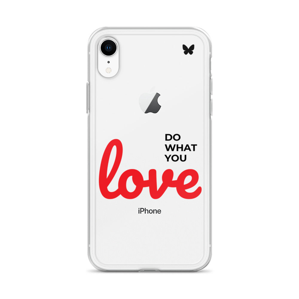 Do What You Love Clear iPhone Case